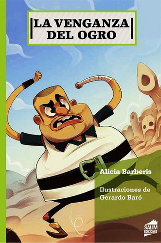 La Venganza Del Ogro Alicia Barberis Libro Nuevo + Envio Dia