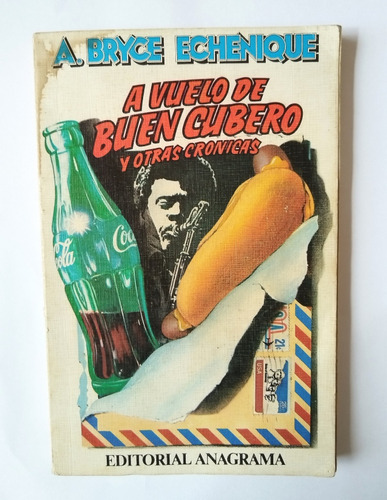 A Vuelo De Buen Cubero - Alfredo Bryce Echenique