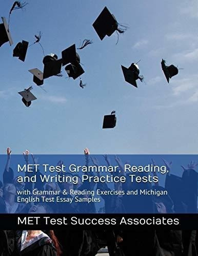 Met Test Grammar, Reading, And Writing Practice Test, de Met Test Success Associa. Editorial Exam Sam Study AIDS And Media en inglés