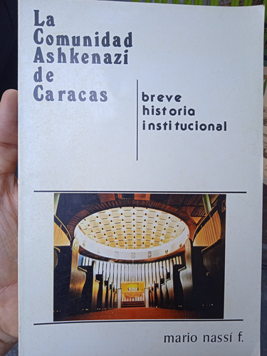 La Comunidad Judia Ashkenazi Caracas Historia Institucional