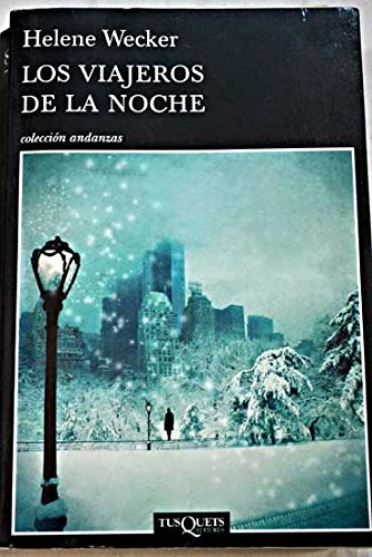 Libro Viajeros De La Noche (coleccion Andanzas 839) - Wecker