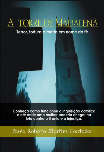 A Torre De Madalena