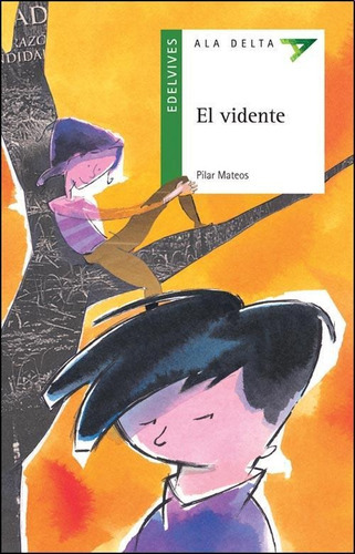 Vidente, El, de Mateos, Pilar. Editorial Edelvives en español