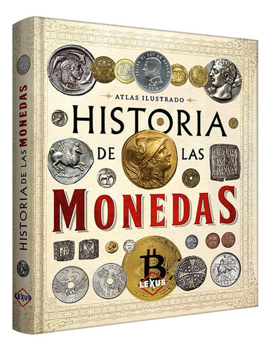 Libro Atlas Ilustrado De Las Monedas