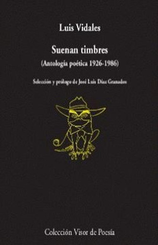 Libro Suenan Timbres (antologia Poetica) /de Luis Vidale