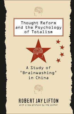 Libro Thought Reform And The Psychology Of Totalism - Rob...