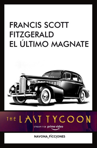 El Último Magnate - Francis Scott Fitzgerald