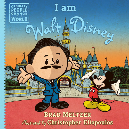 Book : I Am Walt Disney (ordinary People Change The World) 