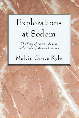 Explorations At Sodom, De Kyle, Melvin Grove. Editorial Wipf & Stock Publ, Tapa Blanda En Inglés
