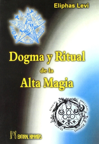 Dogma Y Ritual De La Alta Magia Eliphas Levi Ed. Humanitas