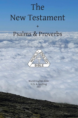 Libro The New Testament + Psalms & Proverbs World English...