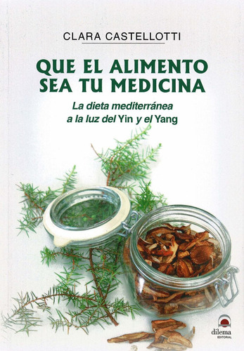 Que El Alimento Sea Tu Medicina . Dieta