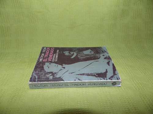 El Traidor Venerado - Hector Tizon
