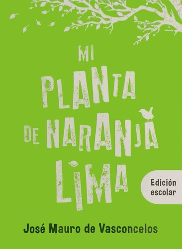 Mi Planta De Naranja Lima - Jose Mauro (vasconcellos) De Vas