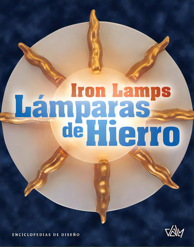 Lãâ¡mparas De Hierro, De Daly, Ediciones. Editorial Ediciones Daly, Tapa Dura En Español