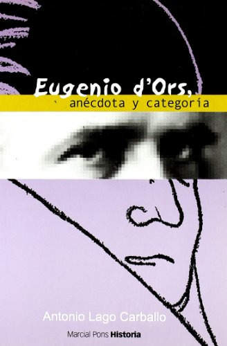 Libro Eugenio D´ors De Lago Carballo Antoni