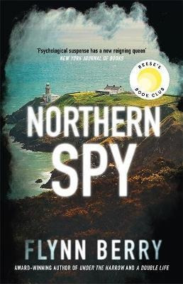 Northern Spy : A Reese Witherspoon's Book Club Pi (original)