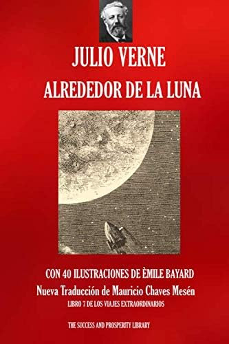 Libro: Alrededor De La Luna: Nueva Traducción Ilustrada (via
