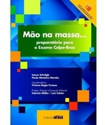 Libro - Mao Na Massa... Preparatorio Para Exame Celpe-bras