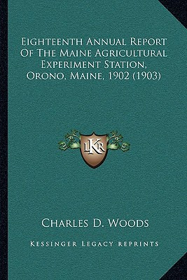 Libro Eighteenth Annual Report Of The Maine Agricultural ...