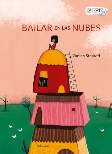 Libro: Bailar En Las Nubes. Starkoff, Vanina. Kalandraka