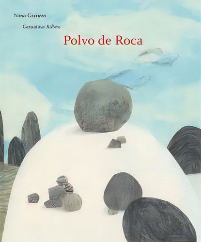 Polvo De Roca, De Granero Moya, Nono., Vol. 1. Editorial A Buen Paso S.c.p., Tapa Dura En Español