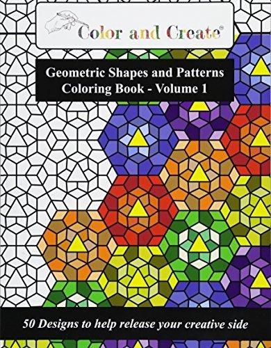 Color And Create - Geometric Shapes And Patterns Coloring B, De Create, Color And. Editorial Az Media Llc, Tapa Blanda En Inglés, 2015