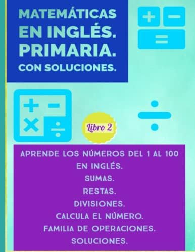 Libro: Matemáticas En Inglés. Primaria. Con Soluciones. 2: 1