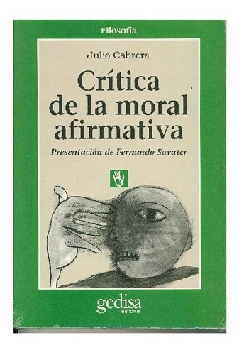 Crítica De La Moral Afirmativa
