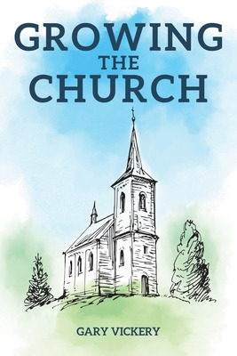 Libro Growing The Church - Vickery, Gary