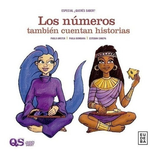 Libro Los Numeros Tambien Cuentan Historias De Paula Bombara