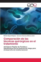 Comprar Libro: Comparación De Las Técnicas Quirúrgicas En El Del De