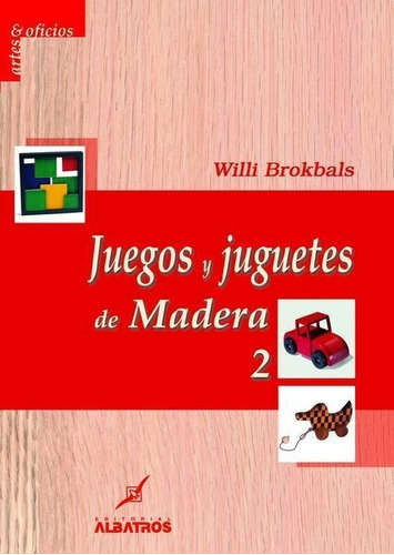 Juegos Y Juguetes De Madera 2