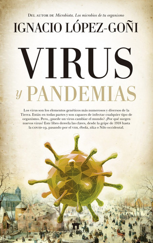 Libro Virus Y Pandemias - Lopez-goñi, Ignacio