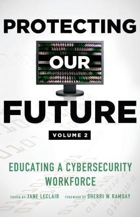 Protecting Our Future, Volume 2 - Jane Leclair (paperback)