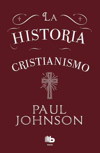 Libro: Historia Del Cristianismo, La