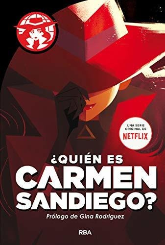 Carmen Sandiego 1. ¿quién Es Carmen Sandiego? (ficción Kids)