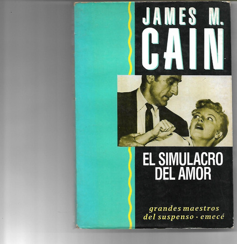 El Simulacro Del Amor De James M Cain