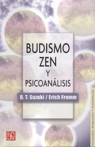 Libro: Budismo Zen Y Psicoanalisis / Suzuki Y Erich Fromm