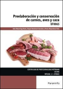 Preelaboracion Y Conservacion De Carnes Aves Y Caza - Dom...