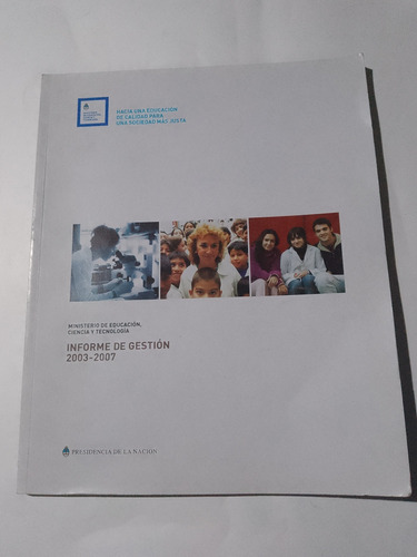 Informe De Gestión 2003 2007 Ministerio De Educación  2007