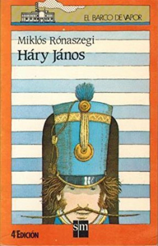Hary Janos, De Ronaszegi, Miklos. Editorial S/d, Tapa Tapa Blanda En Español