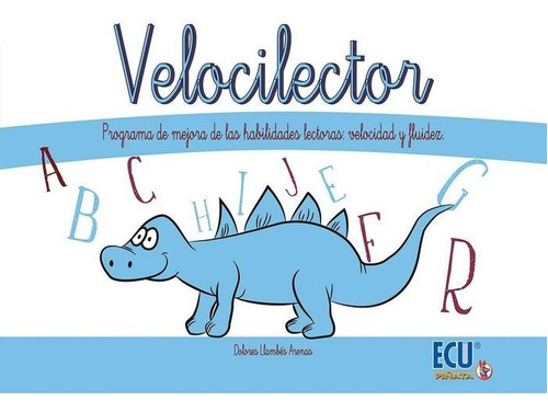 Libro Velocilector: Proyecto De Eficacia Lectora - Llambe...