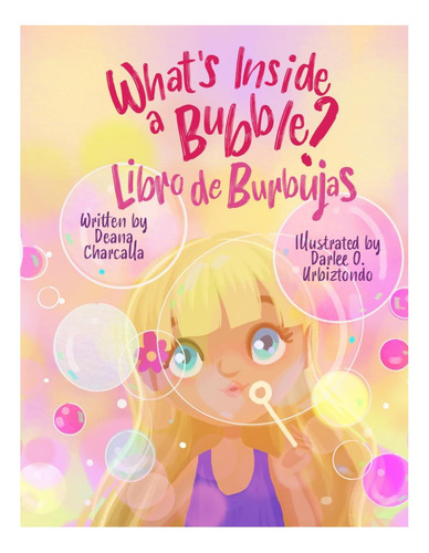 Libro: Whats Inside A Bubble: Let Your Imagination Run Wi