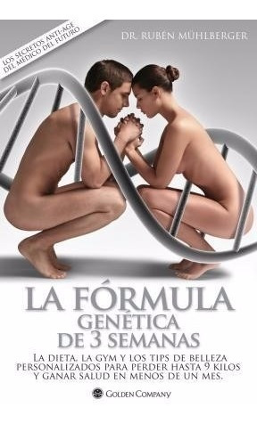 La Fórmula Genética De 3 Semanas - Dr Muhlberger | Con Detal