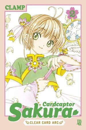 Sakura Card Captors / Cardcaptor Sakura - Clear Card Arc - Volume 02