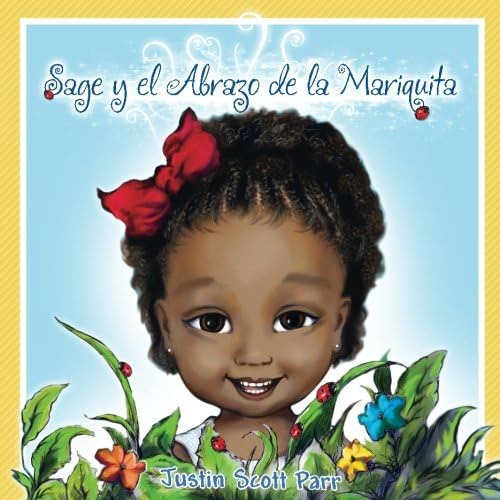 Libro: Sage Y El Abrazo De La Mariquita (spanish Edition)