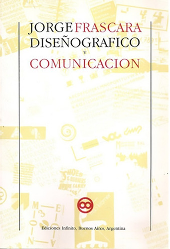 Imagen 1 de 1 de Diseño Gráfico Y Comunicación // Jorge Frascara