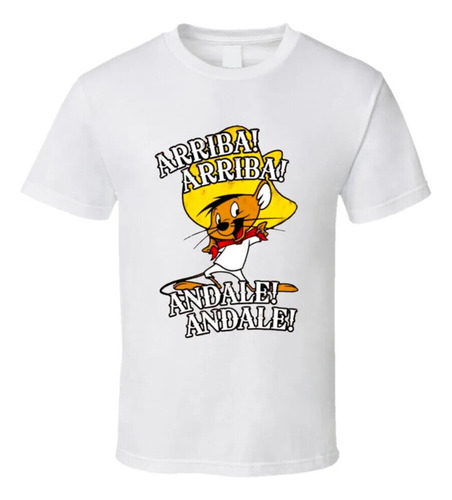 Remera Speedy Gonzales Arriba Arriba Andale Retro Dibujos An