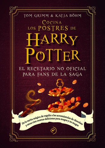 Libro Cocina Los Postres De Harry Potter - Tom Grimm - Duomo